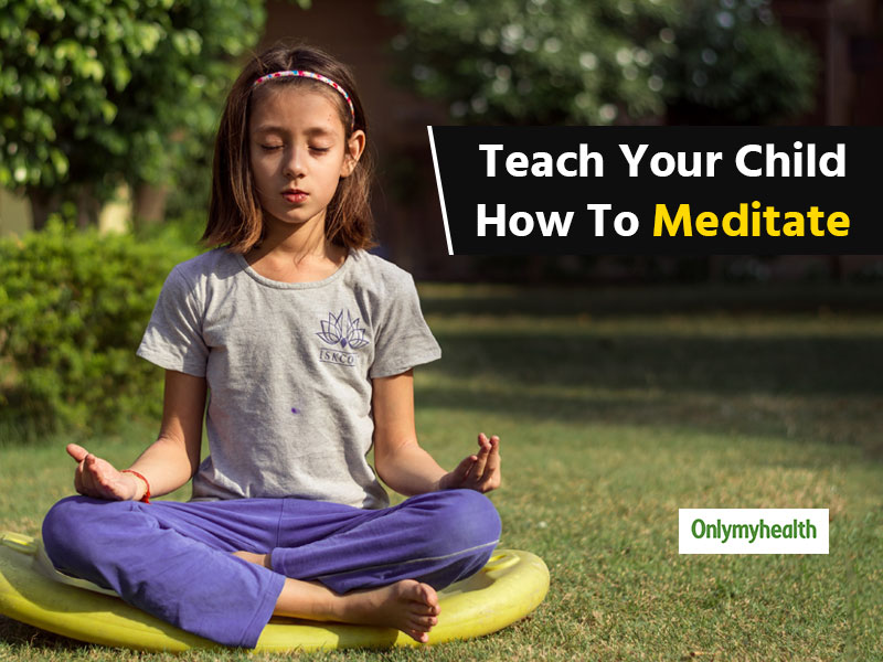 7 Ways To Teach Mindfulness Meditation To Children